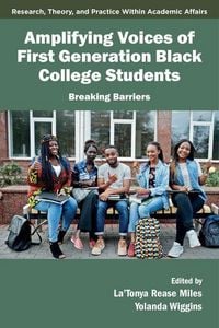 Produktbild: Amplifying Voices of First Generation Black College Students