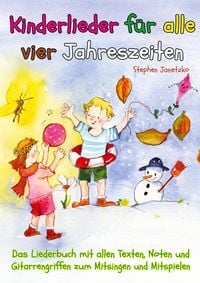 Produktbild: Kinderlieder f&uuml;r alle vier Jahreszeiten - Das Liederbuch