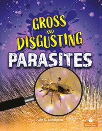 Produktbild: Gross and Disgusting Parasites