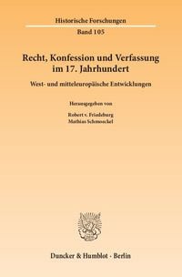 Produktbild: Recht, Konfession und Verfassung im 17. Jahrhundert.