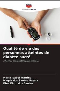Produktbild: Qualit&eacute; de vie des personnes atteintes de diab&egrave;te sucr&eacute;