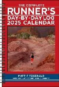 Produktbild: Fitzgerald, M: Complete Runner's Day-By-Day Log 12-Month 202