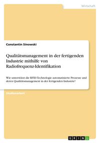 Produktbild: Qualit&auml;tsmanagement in der fertigenden Industrie mithilfe von Radiofrequenz-Identifikation