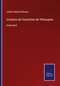 Produktbild: Grundriss der Geschichte der Philosophie