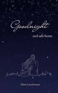 Produktbild: Goodnight and safe home