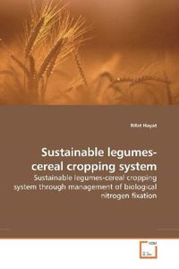 Produktbild: Hayat, R: Sustainable legumes-cereal cropping system