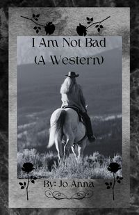 Produktbild: I Am Not Bad (A Western)