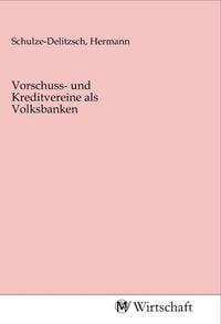 Produktbild: Vorschuss- und Kreditvereine als Volksbanken