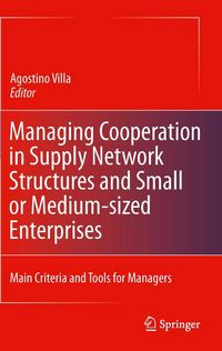Produktbild: Managing Cooperation in Supply Network Structures and Small or Medium-sized Enterprises