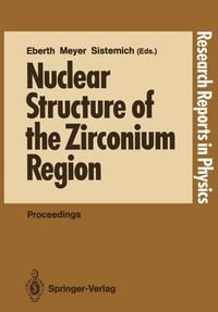 Produktbild: Nuclear Structure of the Zirconium Region