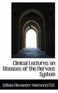 Produktbild: Clinical Lectures on Diseases of the Nervous System
