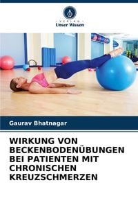 Produktbild: Wirkung von Beckenboden&uuml;bungen bei Patienten mit Chronischen Kreuzschmerzen