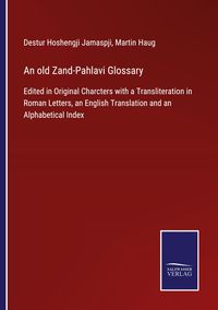 Produktbild: An old Zand-Pahlavi Glossary