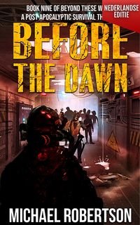 Produktbild: Before The Dawn (Nederlandse editie) - A Post-Apocalyptic Survival Thriller (Beyond These Walls (Nederlandse editie), #9)