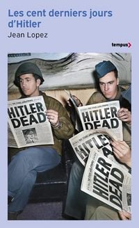 Produktbild: Les cent derniers jours d'Hitler : chronique de l'apocalypse