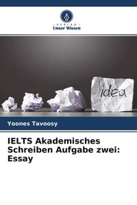 Produktbild: IELTS Akademisches Schreiben Aufgabe zwei: Essay