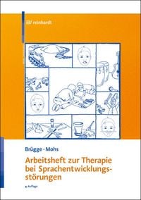 Bild vom Artikel Arbeitsheft zur Therapie bei Sprachentwicklungsstörungen vom Autor Walburga Brügge