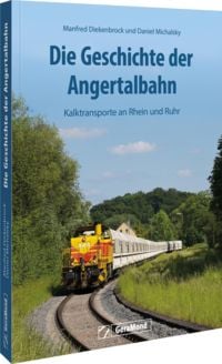 Produktbild: Die Geschichte der Angertalbahn