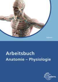 Bild vom Artikel Trebsdorf, M: Arbeitsbuch Anatomie - Physiologie vom Autor Martin Trebsdorf