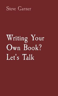 Produktbild: Writing Your Own Book? Let's Talk