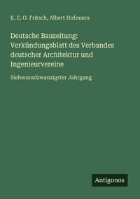 Produktbild: Deutsche Bauzeitung: Verk&uuml;ndungsblatt des Verbandes deutscher Architektur und Ingenieurvereine