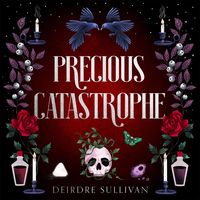 Produktbild: Precious Catastrophe (Perfectly Preventable Deaths 2)