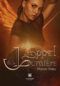 Produktbild: Haley, M: L'appel de la lumi&egrave;re