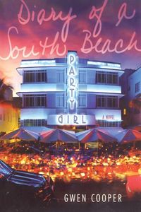 Produktbild: Diary of a South Beach Party Girl