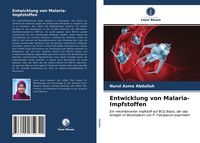 Produktbild: Entwicklung von Malaria-Impfstoffen