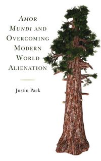 Produktbild: Amor Mundi and Overcoming Modern World Alienation