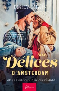 Produktbild: Aux D&eacute;lices d'Amsterdam - Les Origines des D&eacute;lices