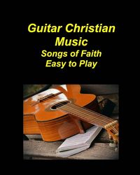 Produktbild: Guitar Christian Music Songs of Faith Easy to Play