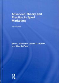 Produktbild: Schwarz, E: Advanced Theory and Practice in Sport Marketing