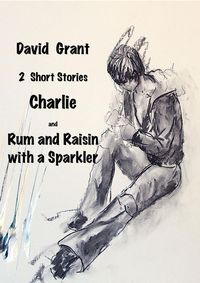 Produktbild: Charlie and Rum and Raisin with a Sparkler