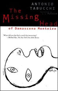 Bild vom Artikel The Missing Head of Damasceno Monteiro vom Autor Antonio Tabucchi
