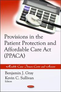 Produktbild: Provisions in the Patient Protection & Affordable Care Act (