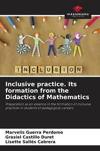 Produktbild: Inclusive practice. Its formation from the Didactics of Mathematics