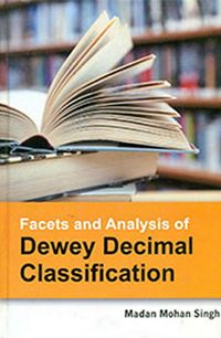 Produktbild: Facets And Analysis Of Dewey Decimal Classification