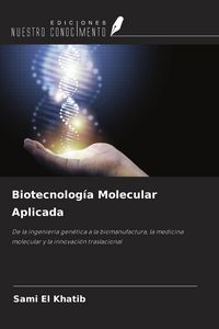 Produktbild: Biotecnolog&iacute;a Molecular Aplicada