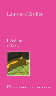 Produktbild: L'&eacute;criture et la vie