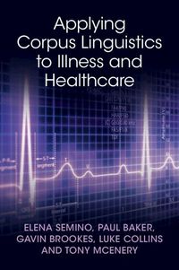 Produktbild: Applying Corpus Linguistics to Illness and Healthcare