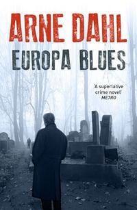 Bild vom Artikel Europa Blues vom Autor Arne Dahl