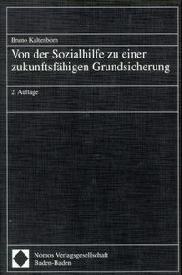 Produktbild: Von der Sozialhilfe zu einer zukunftsf&auml;higen Grundsicherung