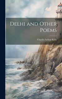 Produktbild: Delhi and Other Poems