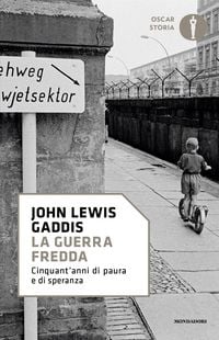 Produktbild: La guerra fredda. Cinquant'anni di paura e di speranza