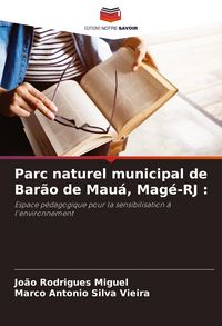 Produktbild: Parc naturel municipal de Bar&atilde;o de Mau&aacute;, Mag&eacute;-RJ :