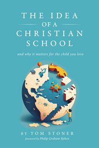 Produktbild: The Idea of a Christian School