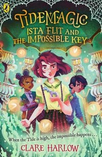 Produktbild: Tidemagic: Ista Flit and the Impossible Key