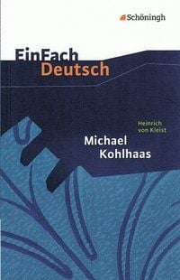 Produktbild: Michael Kohlhaas. EinFach Deutsch Textausgaben