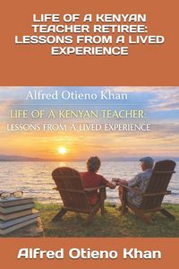 Produktbild: Life Of a Kenyan Teacher Retiree